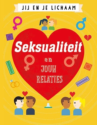Afbeeldingen van Jij en je lichaam Seksualiteit en jouw relaties