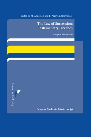 Afbeelding van European Studies in Private Law The Law of Succession: Testamentary Freedom