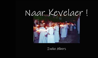 Afbeeldingen van Naar Kevelaer!