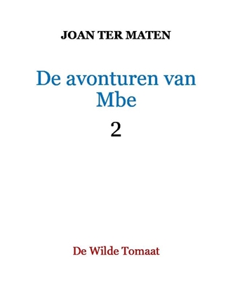 Afbeeldingen van De avonturen van Mbe 2 Avonturen
