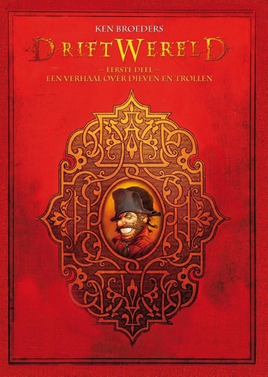 Afbeelding van Driftwereld Een verhaal over dieven en trollen