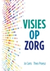 Afbeelding van Visies op Zorg
