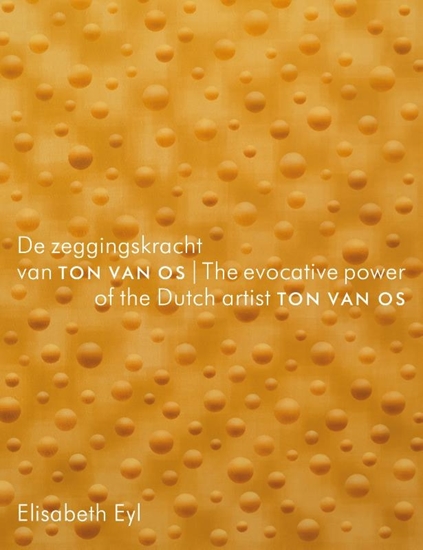 Afbeelding van De zeggingskracht van Ton van Os