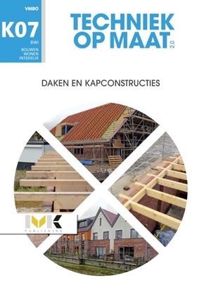 Afbeeldingen van Techniek op maat BWI Keuzevak 7 Daken en kapconstructies