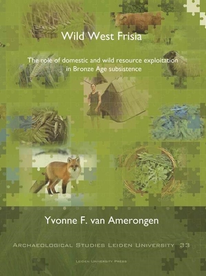 Afbeelding van Archaeological studies Leiden University (ASLU) Wild West Frisia