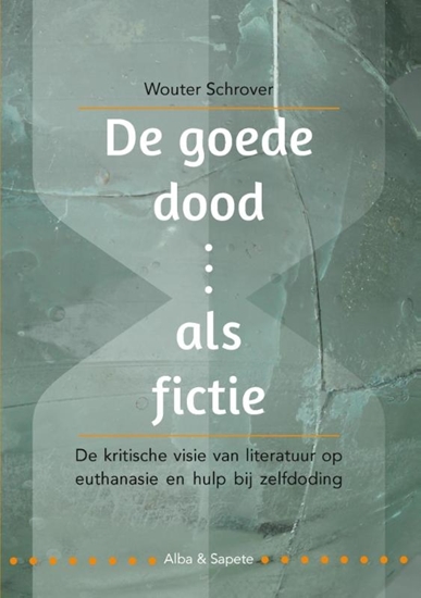 Afbeelding van De goede dood als fictie