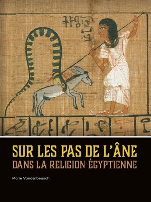 Afbeeldingen van Sur les pas de l’âne dans la religion égyptienne