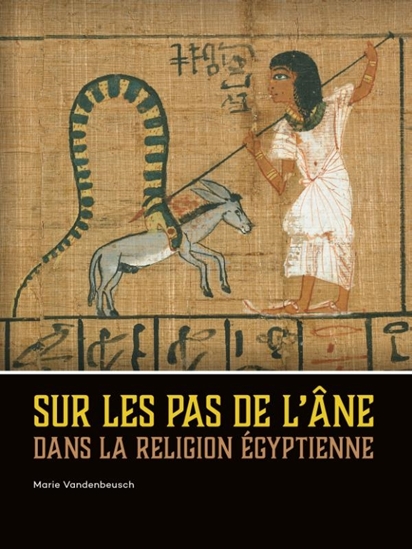 Afbeelding van Sur les pas de l’âne dans la religion égyptienne