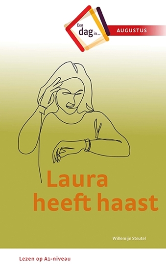 Afbeelding van Een dag in .. Laura heeft haast