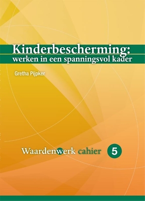Afbeeldingen van Cahiers Waardenwerk Kinderbescherming