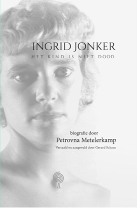 Afbeeldingen van Ingrid Jonker - Het kind is niet dood