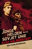 Afbeelding van De jonge helden van de Sovjet-Unie