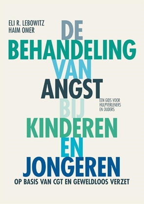 Afbeeldingen van De behandeling van angst bij kinderen en jongeren