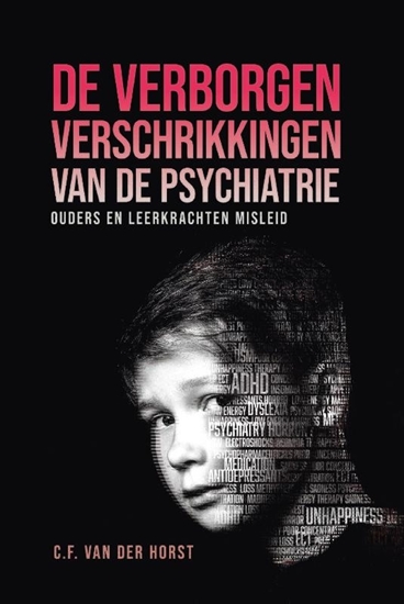 Afbeelding van De verborgen verschrikkingen van de psychiatrie