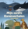 Afbeelding van Mijn eerste Koranverhalen Mijn eerste Koranverhalen voor peuters