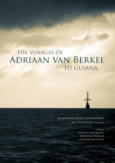 Afbeelding van The voyages of Adriaan van Berkel to Guiana