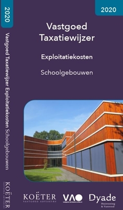 Afbeeldingen van Vastgoed Taxatiewijzer Exploitatiekosten Schoolgebouwen 2020