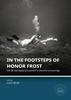 Afbeelding van Honor Frost Foundation General Publication In the Footsteps of Honor Frost