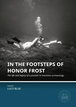 Afbeeldingen van Honor Frost Foundation General Publication In the Footsteps of Honor Frost