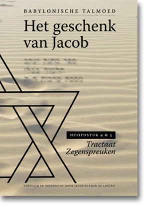 Afbeeldingen van Tractaat zegenspreuken Het geschenk van Jacob Hoofdstuk 1 en 2
