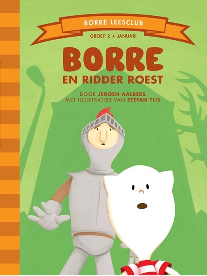 Afbeelding van De Gestreepte Boekjes Borre en ridder Roest