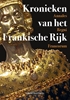 Afbeelding van Middeleeuwse studies en bronnen Kronieken van het Frankische Rijk - Annales Regni Francorum