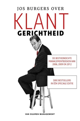 Afbeeldingen van Jos Burgers over klantgerichtheid