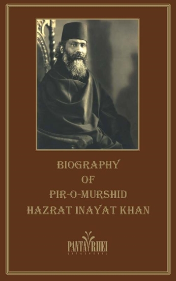 Afbeelding van The Biography of Pir-o-Murshid Inayat Khan
