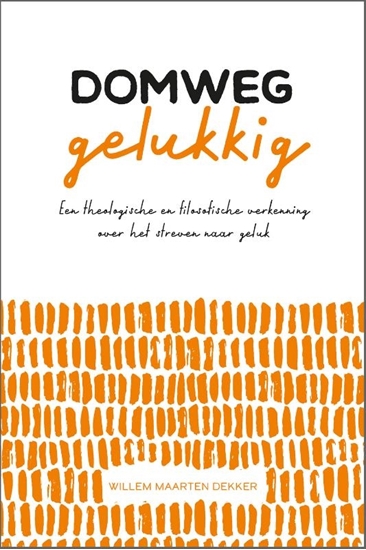 Afbeelding van Domweg gelukkig