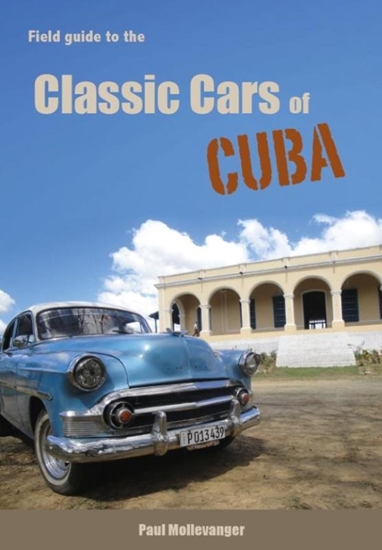 Afbeelding van Field guide to the classic cars of Cuba