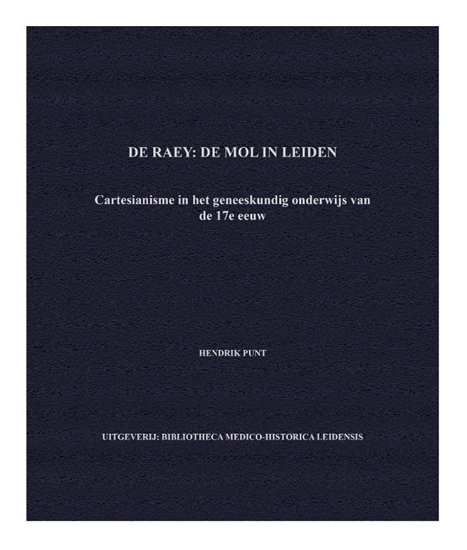 Afbeelding van De Raey: The Mole in Leiden