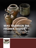 Afbeelding van BEFIM Was tranken die frühen Kelten?