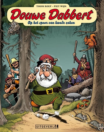 Afbeelding van Douwe Dabbert Op het spoor van kwade zaken