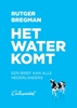 Afbeelding van Het water komt