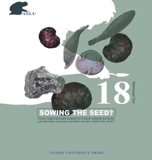 Afbeelding van Archeological Studies Leiden University Sowing the seed?