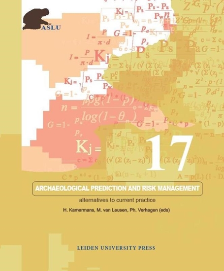 Afbeelding van Archeological Studies Leiden University Archaeological Prediction and Risk Management