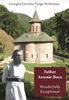 Afbeelding van Father Arsenie Boca, Wonderfully Exceptional