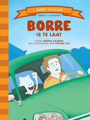 Afbeeldingen van De Gestreepte Boekjes Borre is te laat