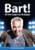 Afbeelding van Bart! De Van Gogh van de Jingles