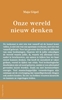 Afbeelding van Onze wereld nieuw denken