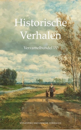 Afbeeldingen van Historische Verhalen Verzamelbundel IV