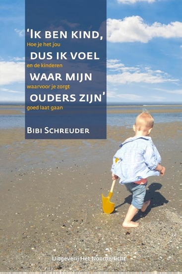 Afbeelding van Ik ben kind dus ik voel waar mijn ouders zijn
