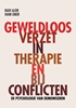 Afbeelding van Geweldloos verzet in therapie en bij conflicten