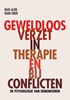 Afbeelding van Geweldloos verzet in therapie en bij conflicten