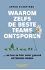 Afbeelding van Waarom zelfs de beste teams ontsporen