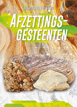 Afbeeldingen van Schatten van de aarde Afzettingsgesteenten