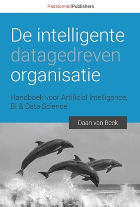 Afbeeldingen van De intelligente, datagedreven organisatie
