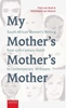Afbeelding van My Mother's Mother's Mother