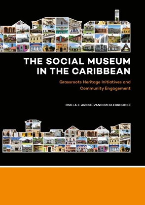 Afbeeldingen van The Social Museum in the Caribbean