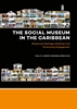 Afbeelding van The Social Museum in the Caribbean
